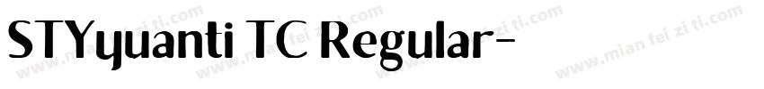 STYyuanti TC Regular字体转换